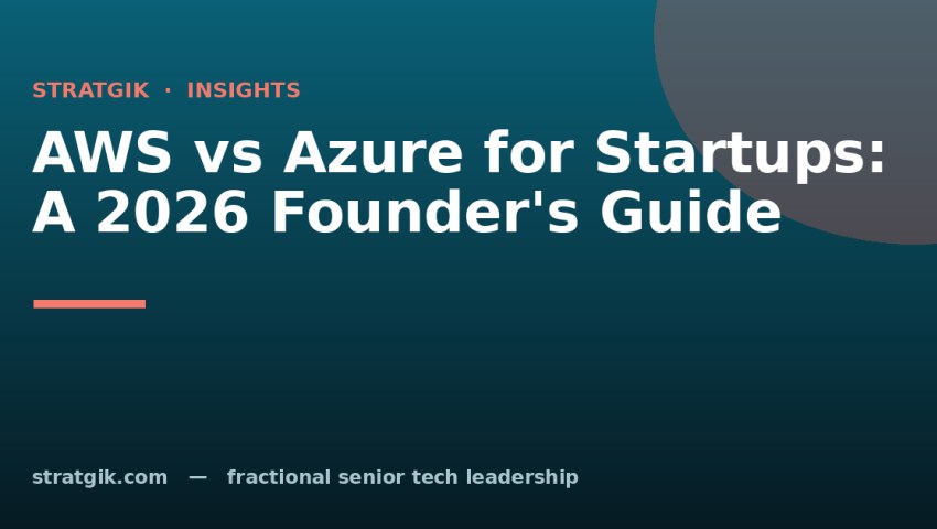 AWS vs Azure for Startups: A 2026 Founder's Guide
