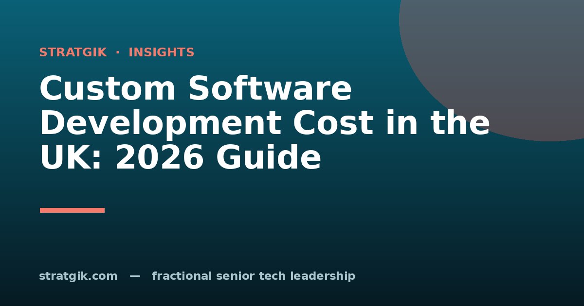 Custom Software Development Cost in the UK: 2026 Guide