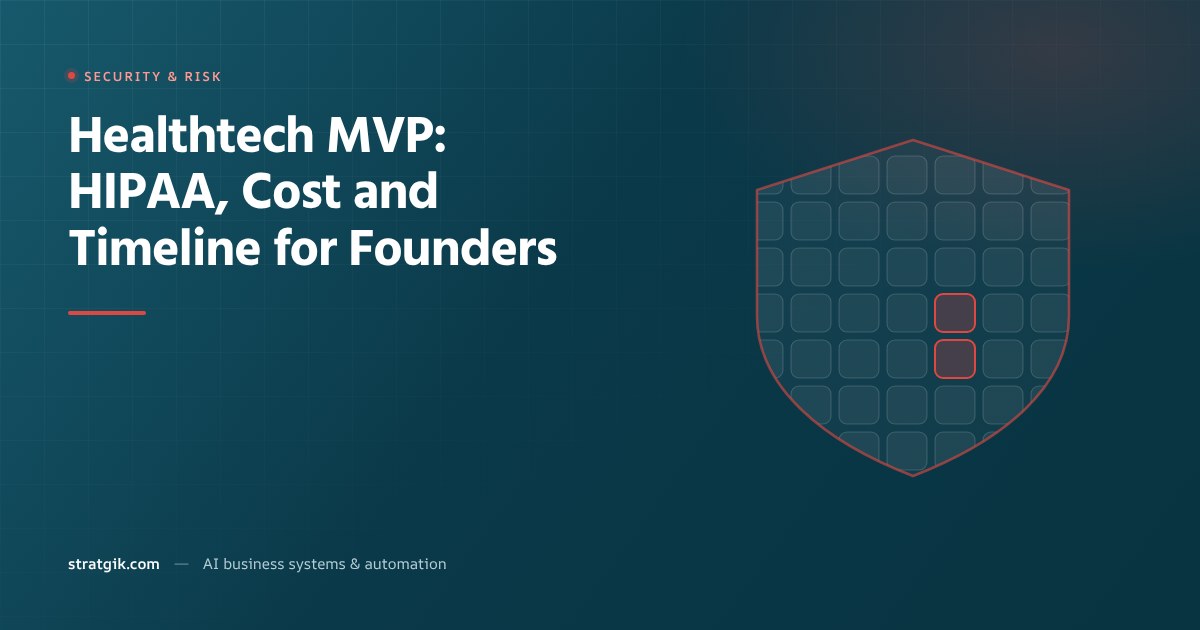 Healthtech MVP: HIPAA, Cost and Timeline for Founders