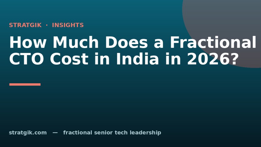 How Much Does a Fractional CTO Cost in India in 2026?