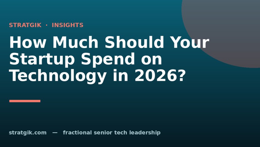 How Much Should Your Startup Spend on Technology in 2026?