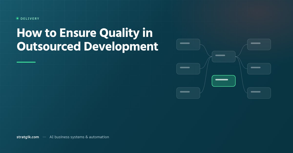 How to Ensure Quality in Outsourced Development
