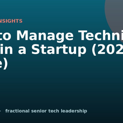 How to Manage Technical Debt in a Startup (2026 Guide)