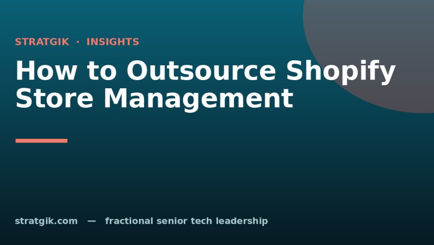 How to Outsource Shopify Store Management