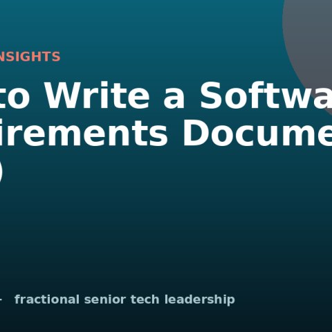 How to Write a Software Requirements Document (SRD)