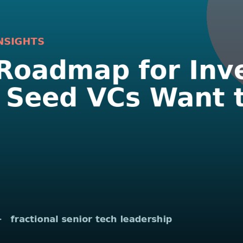 MVP Roadmap for Investors: What Seed VCs Want to See