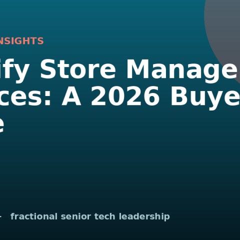 Shopify Store Management Services: A 2026 Buyer's Guide