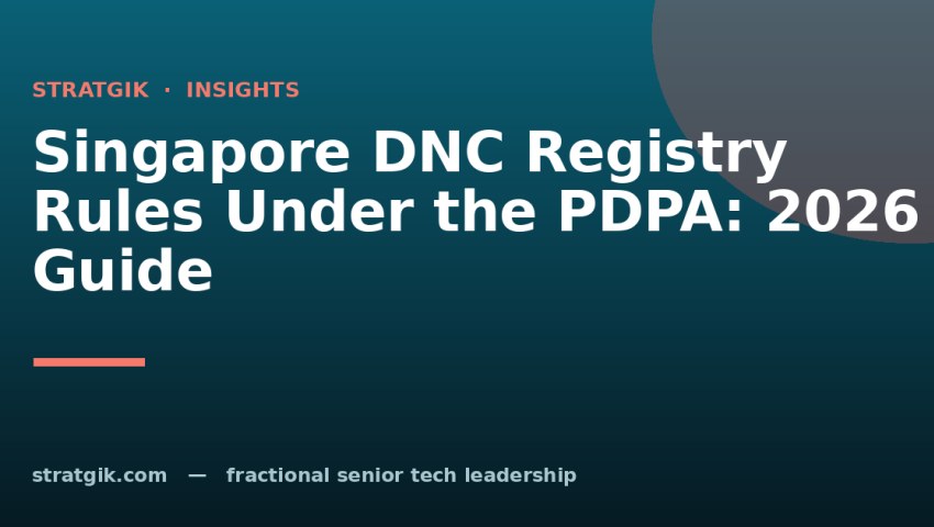 Singapore DNC Registry Rules Under the PDPA: 2026 Guide